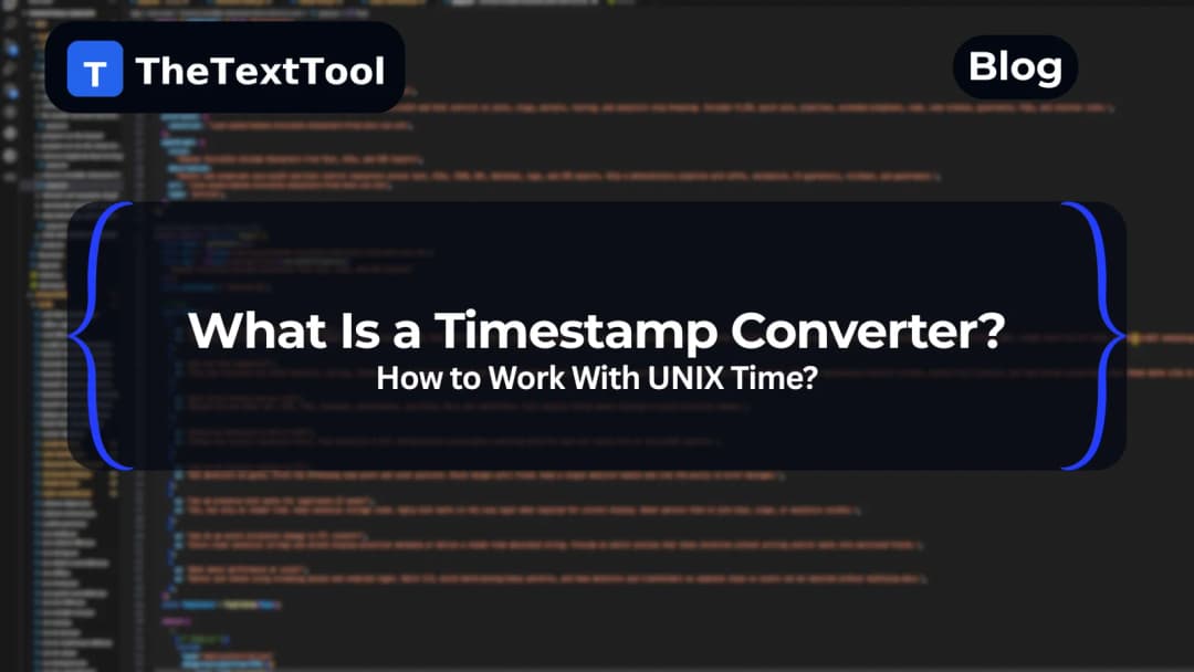 What Is a Timestamp Converter & How to Work With UNIX Time (2025)
