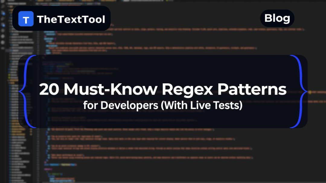 20 Must-Know Regex Patterns for Developers (With Live Tests)